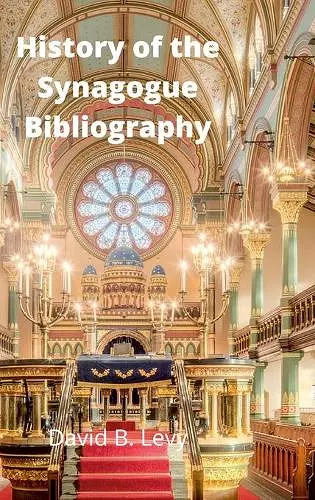 History of the Synagogue Bibliography cover