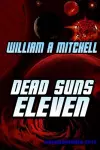 Dead Suns Eleven cover