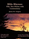 Bible Rhymes: Fifty Two Poems with Commentary cover