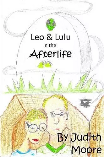 Leo and Lulu in the Afterlife cover