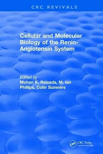 Cellular and Molecular Biology of the Renin-Angiotensin System cover