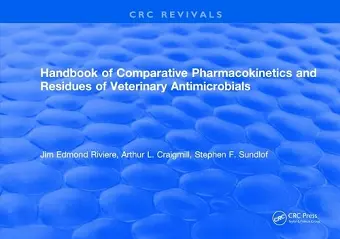 Handbook of Comparative Pharmacokinetics and Residues of Veterinary Antimicrobials cover