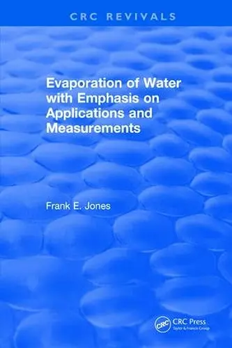 Evaporation of Water With Emphasis on Applications and Measurements cover