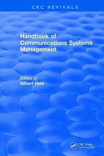 Handbook of Communications Systems Management cover