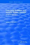Low-Level Radiation and Immune System Damage cover