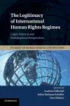 The Legitimacy of International Human Rights Regimes cover