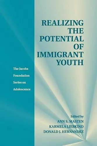 Realizing the Potential of Immigrant Youth cover