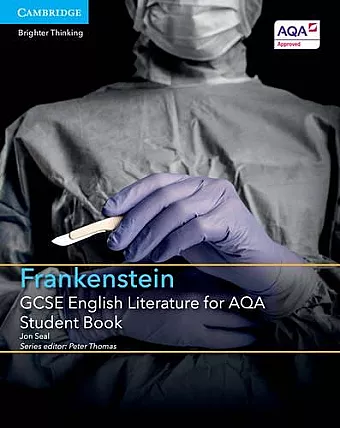 GCSE English Literature for AQA Frankenstein Student Book cover