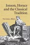Jonson, Horace and the Classical Tradition cover