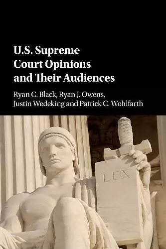 US Supreme Court Opinions and their Audiences cover