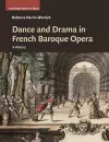 Dance and Drama in French Baroque Opera cover