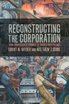 Reconstructing the Corporation cover