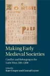 Making Early Medieval Societies cover