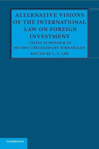 Alternative Visions of the International Law on Foreign Investment cover