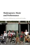 Shakespeare, Music and Performance cover