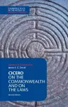 Cicero: On the Commonwealth and On the Laws cover