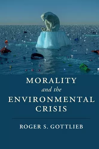 Morality and the Environmental Crisis cover