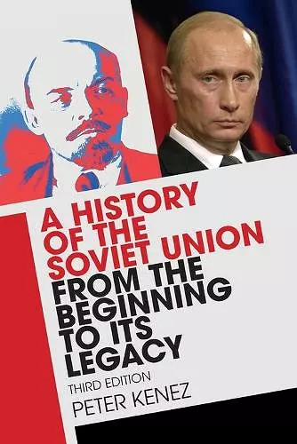 A History of the Soviet Union from the Beginning to Its Legacy cover