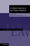 A Global Analysis of Tax Treaty Disputes 2 Volume Hardback Set cover