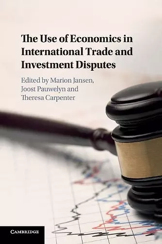 The Use of Economics in International Trade and Investment Disputes cover