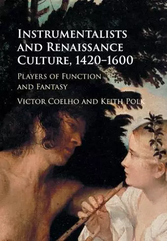 Instrumentalists and Renaissance Culture, 1420–1600 cover