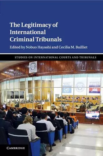 The Legitimacy of International Criminal Tribunals cover