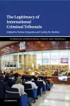 The Legitimacy of International Criminal Tribunals cover