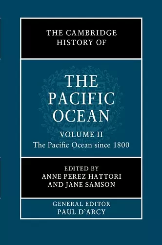 The Cambridge History of the Pacific Ocean: Volume 2, The Pacific Ocean since 1800 cover