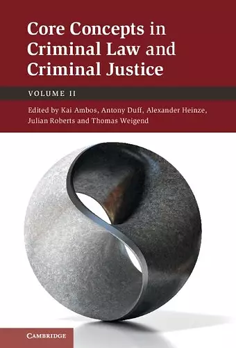 Core Concepts in Criminal Law and Criminal Justice: Volume 2 cover