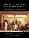 Living Theatre in the Ancient Roman House cover