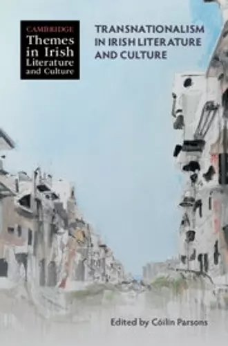 Transnationalism in Irish Literature and Culture cover