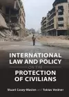 International Law and Policy on the Protection of Civilians cover