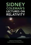 Sidney Coleman's Lectures on Relativity cover