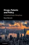 Drugs, Patents and Policy cover