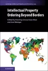 Intellectual Property Ordering beyond Borders cover