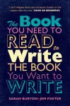 The Book You Need to Read to Write the Book You Want to Write cover