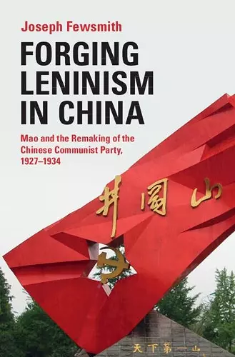 Forging Leninism in China cover