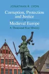Corruption, Protection and Justice in Medieval Europe cover