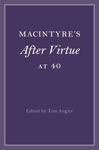 MacIntyre's After Virtue at 40 cover