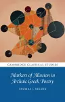 Markers of Allusion in Archaic Greek Poetry cover