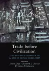 Trade before Civilization cover