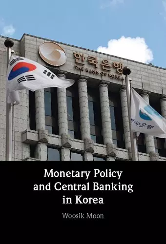 Monetary Policy and Central Banking in Korea cover