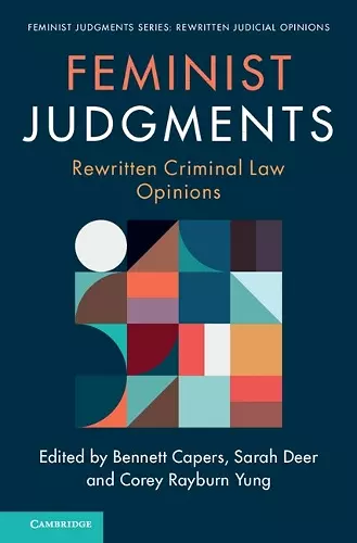 Feminist Judgments: Rewritten Criminal Law Opinions cover