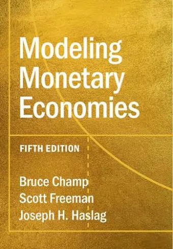 Modeling Monetary Economies cover