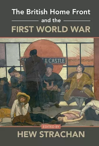 The British Home Front and the First World War cover