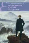 The Cambridge Companion to the Romantic Sublime cover