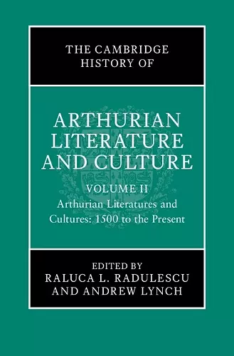 The Cambridge History of Arthurian Literature and Culture: Volume 2 cover