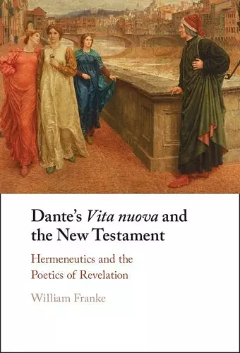 Dante's Vita Nuova and the New Testament cover