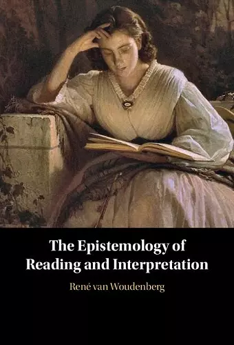 The Epistemology of Reading and Interpretation cover