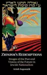 Zionism’s Redemptions cover